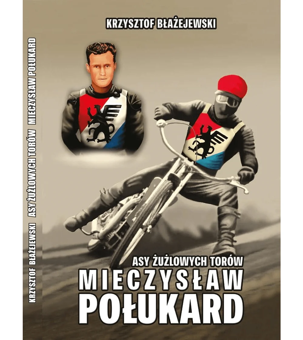 MIECZYSŁAW POŁUKARD - „AS” WIELKI, CHOĆ PECHOWY