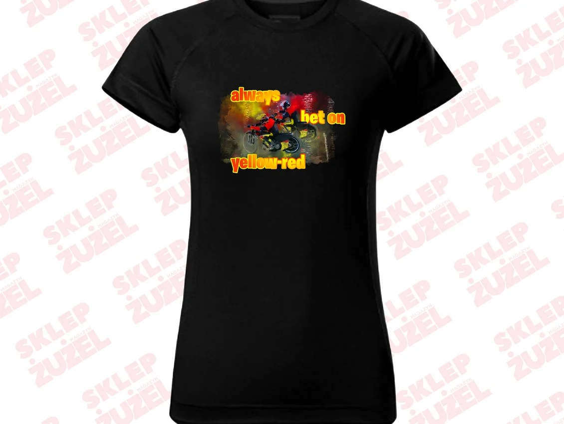 Koszulka Damska dla fanki żużla z nadrukiem MZ24 Always bet on yellow-red
